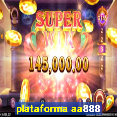 plataforma aa888